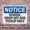 Signmission School Drop-Off And Pickup Only, 14 in W x Rectangle, Plastic OS-2PACK-NS-P-1014-L-18252 - alternate 2